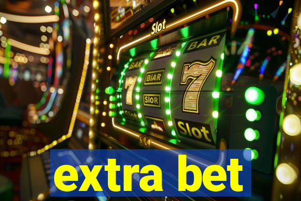 extra bet